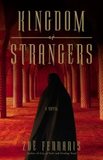 Kingdom of Strangers - Zoë Ferraris