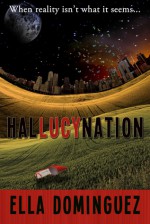 Hallucynation - Ella Dominguez