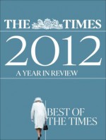 The Times 2012 year in review - The Times, Richard Whitehead