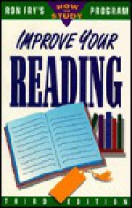 Improve Your Reading - Ronald W. Fry, Ron Fry