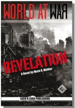 World At War: Revelation - Mark H. Walker