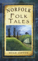 Norfolk Folk Tales - Hugh Lupton