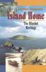 Island Home: The Basket Heritage - George Thomson