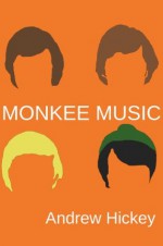 Monkee Music - Andrew Hickey