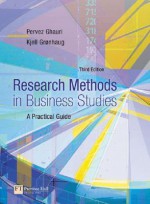 Research Methods in Business Studies: A Practical Guide - Pervez N. Ghauri, Kjell Gronhaug