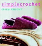 Simple Crochet - Erika Knight, John Heseltine