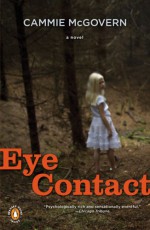 Eye Contact - Cammie McGovern