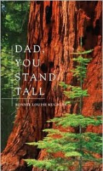 Dad, You Stand Tall - Bonnie Louise Kuchler, Chris Schillig