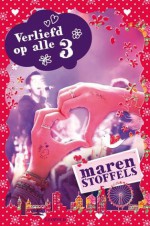 Verliefd op alle 3 - Maren Stoffels