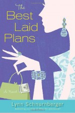 The Best Laid Plans - Lynn Schnurnberger