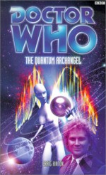 Doctor Who: The Quantum Archangel - Craig Hinton