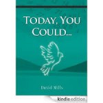 Today You Could - David Mills