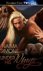 Under His Wings - Naima Simone