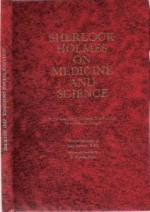 Sherlock Holmes on Medicine and Science - Keith Simpson