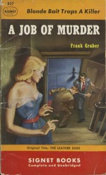 A Job of Murder - Frank Gruber