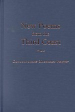 New Poems from the Third Coast: Contemporary Michigan Poetry - Michael Delp, Conrad Hilberry