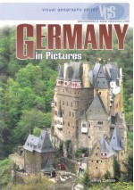 Germany in Pictures (Visual Geography. Second Series) - Jeffrey Zuehlke