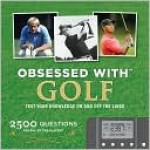 Obsessed with Golf - Dave Shedloski, Alex Miceli