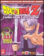 Dragon Ball Z: Collectible Card Game (Prima's Official Strategy Guide) - Scruffy Productions