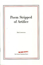 Poem Stripped of Artifice - Mark Lamoureux