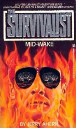 Mid-Wake (The Survivalist) - Jerry Ahern