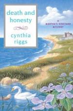 Death and Honesty - Cynthia Riggs