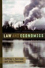 Law and Economics - Jeffrey L. Harrison