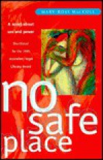 No Safe Place - Mary-Rose MacColl