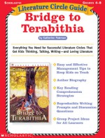 Literature Circle Guide: Bridge to Terabithia: Everything You Need For Successful Literature Circles That Get Kids Thinking, Talking, Writing-and Loving Literature - Tara McCarthy