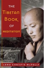 The Tibetan Book of Meditation - Christie McNally