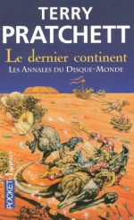 Le dernier continent - Terry Pratchett, Patrick Couton