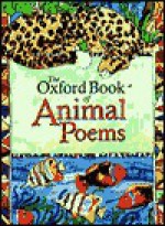 The Oxford Book of Animal Poems - Michael Harrison