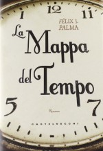 La mappa del tempo (Trilogia Vittoriana, #1) - Félix J. Palma, Pierpaolo Marchetti