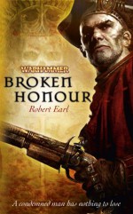 Broken Honour - Robert Earl