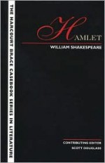 Hamlet:The Harcourt Brace Casebook Series in Literature - Scott Douglass