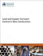 Lead and Copper Corrosion Control in New Construction - Marc Edwards, Jeffery Parks, Allian Griffin