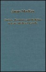 Society, Economy, And Religion In Late Medieval Castile - Angus MacKay