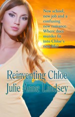 Reinventing Chloe - Julie Anne Lindsey