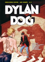 Dylan Dog Gigante n. 19: Belve di città - Autoscatto - Il penitente - La confessione - Luigi Mignacco, Luigi Piccatto, Giancarlo Marzano, Piero Dall’Agnol, Giovanni Freghieri, Giovanni Gualdoni, Daniela Vetro, Pasquale Ruju