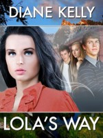 Lola's Way - Diane Kelly