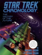 Star Trek Chronology: The History of the Future - Michael Okuda, Denise Okuda