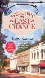 Welcome to Last Chance - Hope Ramsay