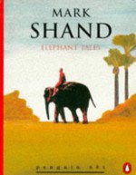 Elephant Tales - Mark Shand