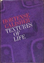 Textures of Life - Hortense Calisher