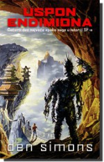 Uspon Endimiona (Hyperion, #4) - Dan Simmons, Goran Skrobonja