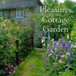 Pleasures of the Cottage Garden - Rand B. Lee