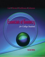 Essentials of Geometry for College Students (2nd Edition) - Margaret L. Lial, Barbara A. Brown, Arnold R. Steffenson, L. Murphy Johnson