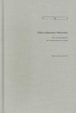 Niklas Luhmann's Modernity: The Paradoxes of Differentiation - William Rasch, Mieke Bal, Hent de Vries