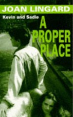 A Proper Place - Joan Lingard