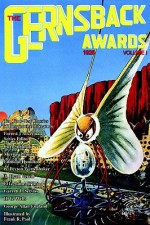 The Gernsback Awards, Vol. 1: 1926 - Forrest J. Ackerman